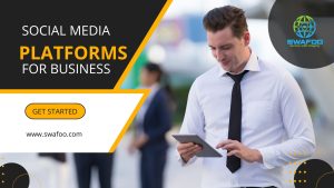 Social Media Platforms for Business